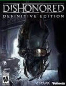 Скачать Dishonored: Definitive Edition